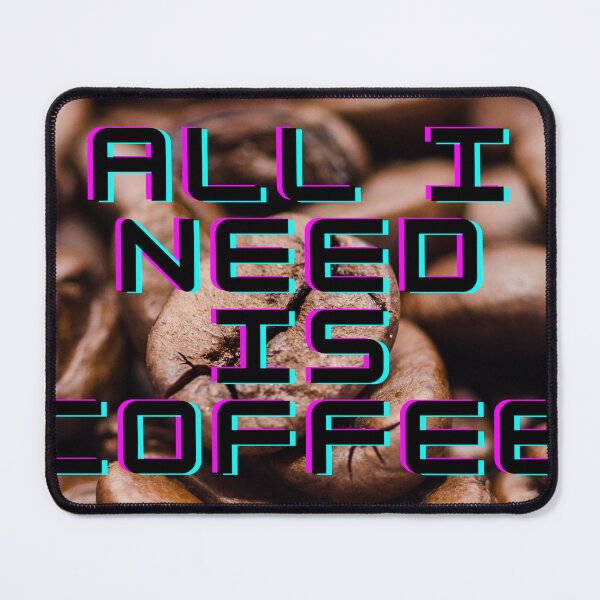 Item preview, all need is coffee designed and sold by zainab-bella.