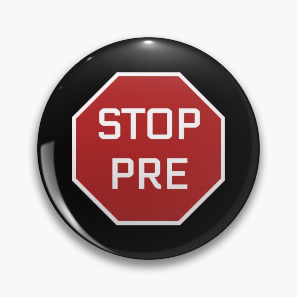 Item preview, Stop Pre Sticker designed and sold by lambstout2.