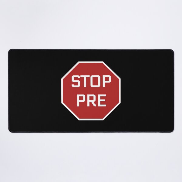 Item preview, Stop Pre Sticker designed and sold by lambstout2.