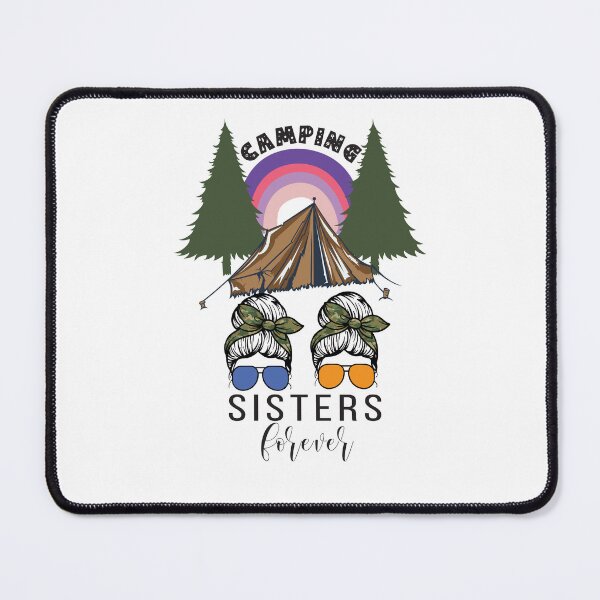 Item preview, Camping Sisters Forever designed and sold by wildTrack---.