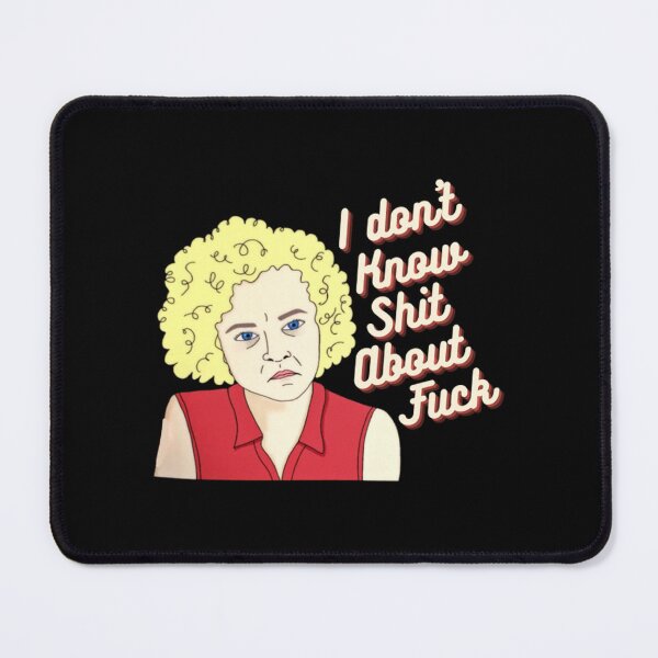 Item preview, Ruth, i don't know shit about fuck T-Shirt designed and sold by Kierasanders322.