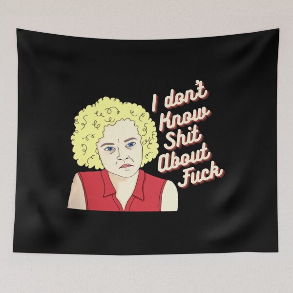 Item preview, Ruth, i don't know shit about fuck T-Shirt designed and sold by Kierasanders322.