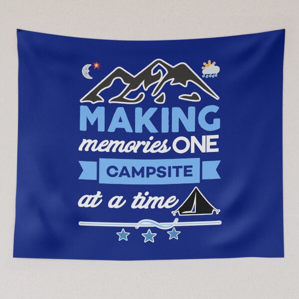 Item preview, Making memories one campsite at a time. designed and sold by Umiska.