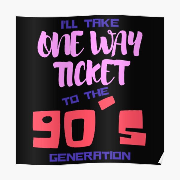 One Way Ticket Posters For Sale Redbubble