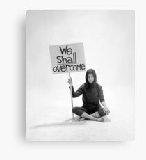 Gloria Steinem We Shall Overcome Metal Print