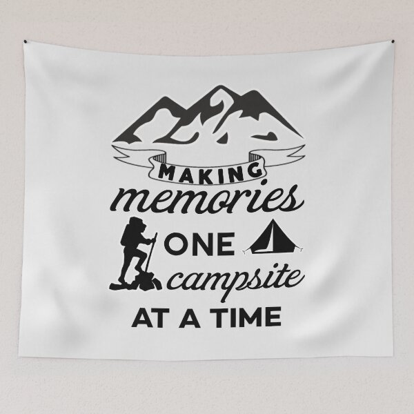 Item preview, Making memories one campsite at a time. designed and sold by Umiska.