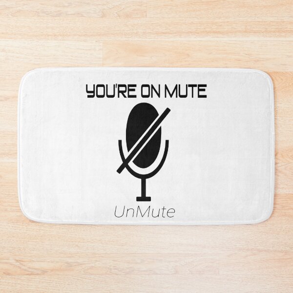 Item preview, YOU ARE ON MUTE - calls designed and sold by Heavdaiin.