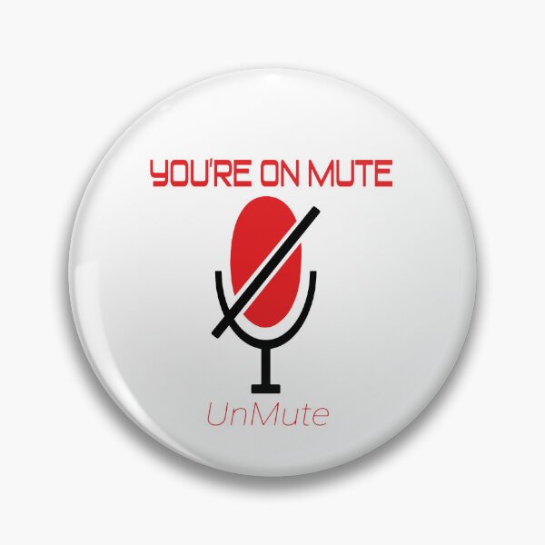 Item preview, Red You're/YOU ARE ON MUTE - meetings  designed and sold by Heavdaiin.