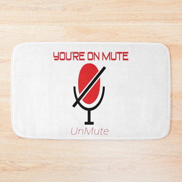 Item preview, Red You're/YOU ARE ON MUTE - meetings  designed and sold by Heavdaiin.