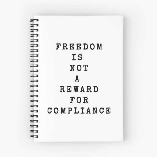 Item preview, Freedom is not a reward for compliance. designed and sold by MuggyandMo.