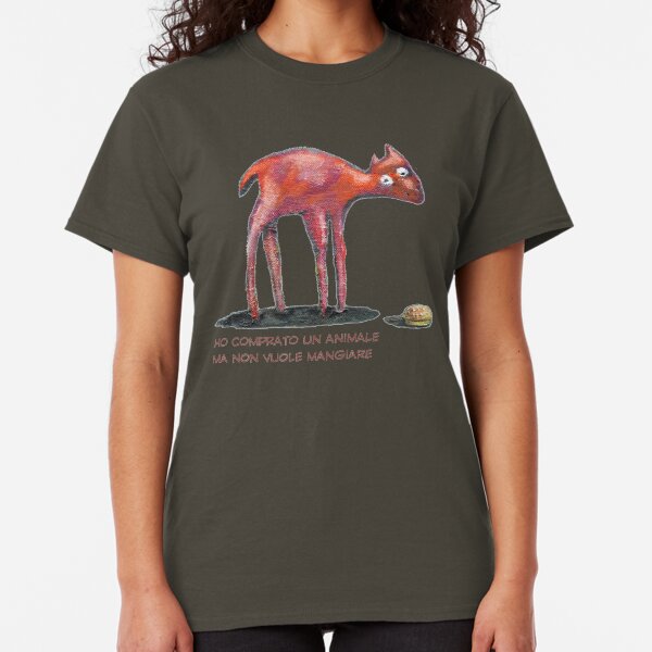 ho comprato un animale ma non vuole mangiare Classic T-Shirt