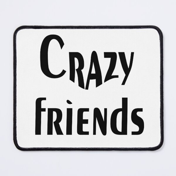 Item preview, Crazy friends make best memories.... designed and sold by DesignCaption.