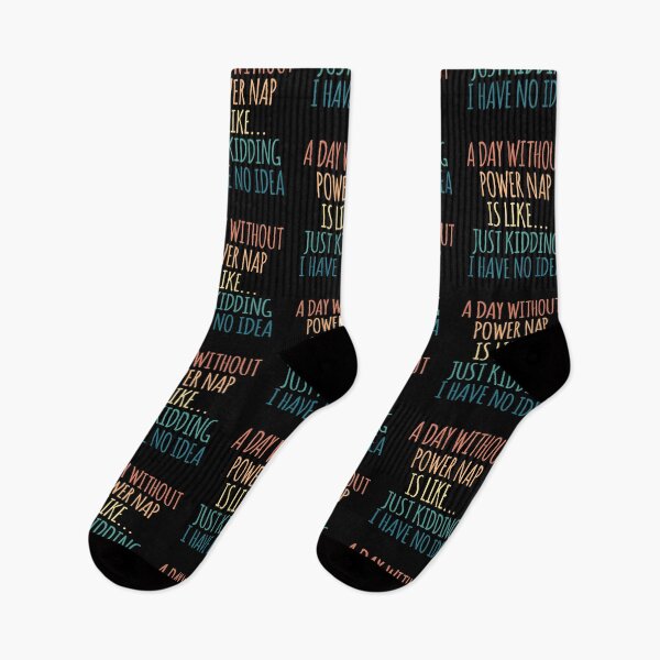 Item preview, A Day Without Power Nap Is Like Just Kidding I Have No Idea designed and sold by kindxinn.