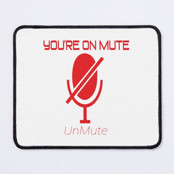 Item preview, Red You're/YOU ARE ON MUTE designed and sold by Heavdaiin.