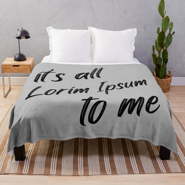Item preview, It's all lorim ipsum to me designed and sold by BRU Design.
