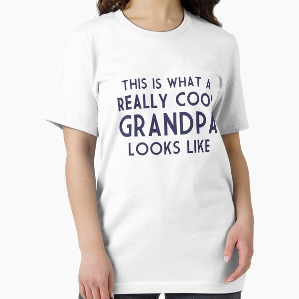 Item preview, This is What a Really Cool Grandpa Looks Like designed and sold by TheShirtYurt.