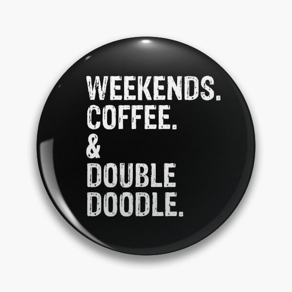Artikelvorschau, Wochenenden Kaffee und Double Doodle Lustiges Hundegeschenk entworfen und verkauft von Guarddogdrive.