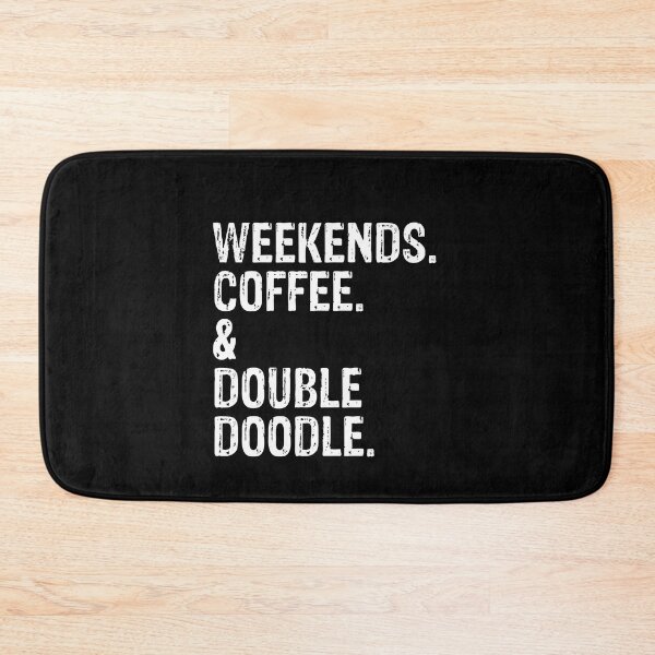 Item preview, Weekends Coffee and Double Doodle Funny Dog Gift  designed and sold by Guarddogdrive.