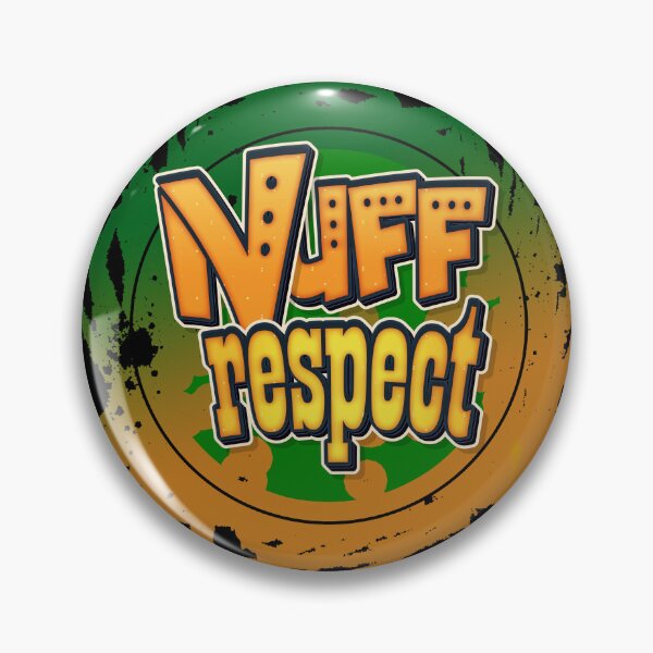 Item preview,  Nuff Respect designed and sold by roleshop.