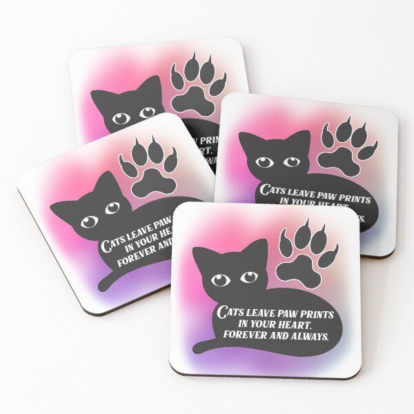 Item preview, Cats quotes - Cats leave paw prints in your heart, forever and always. designed and sold by FluffyPet.