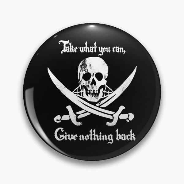 Item preview, Take What You Can, Give nothing back designed and sold by HannahNaarah.