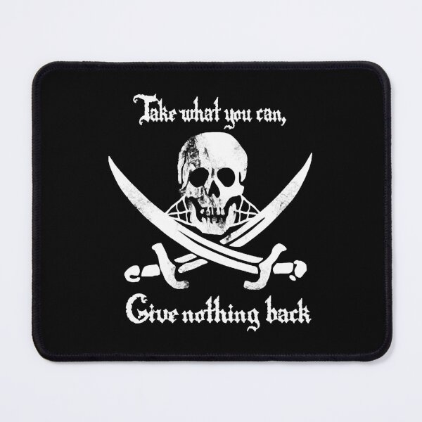 Item preview, Take What You Can, Give nothing back designed and sold by HannahNaarah.
