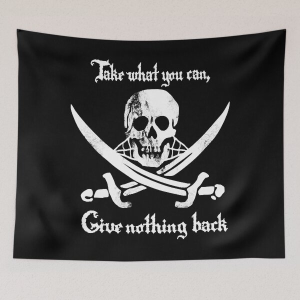 Item preview, Take What You Can, Give nothing back designed and sold by HannahNaarah.