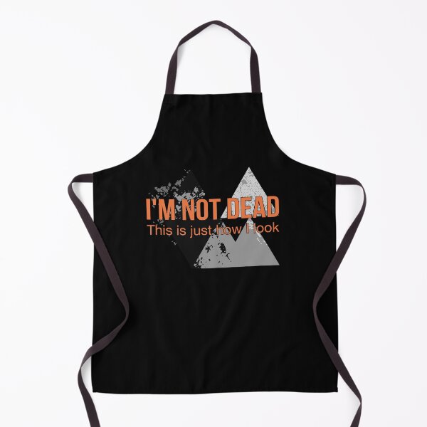 Item preview, I'm Not Dead This Is Just How I Look Funny Quote Dark Humor designed and sold by RJ-Art.