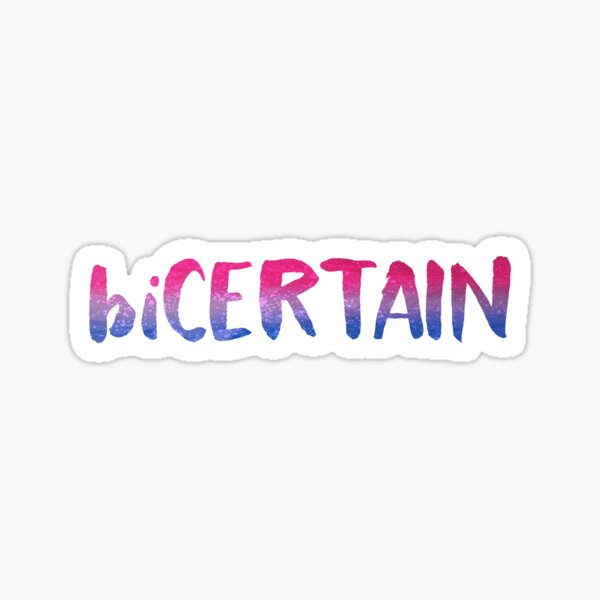 biCERTAIN Sticker