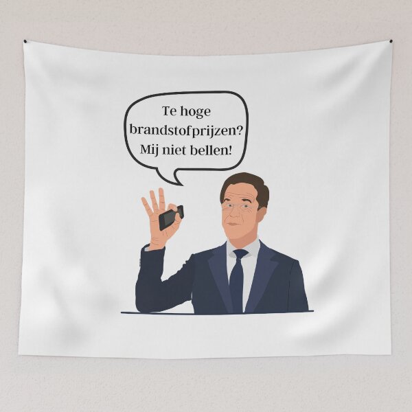 Item preview, Te hoge brandstof prijzen? Mij niet bellen! Mark Rutte meme. designed and sold by Zoef-Design.