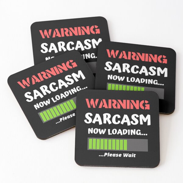 Item preview, Sarcastic Humor - Warning Sarcasm Now Loading - Funny  designed and sold by HannahNaarah.