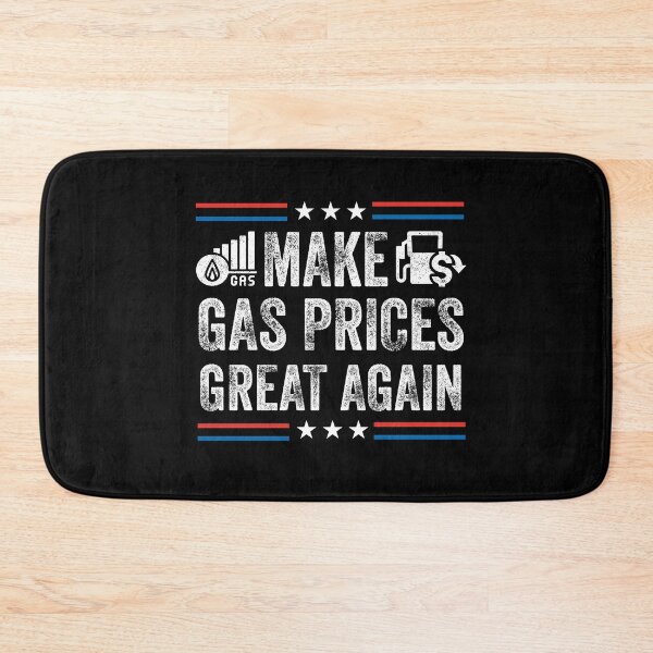Item preview, Make Gas Prices Great Again designed and sold by PRINTED ..