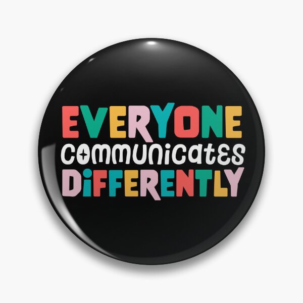 Item preview, Everyone Communicates Differently  designed and sold by Dolphin Graphic.