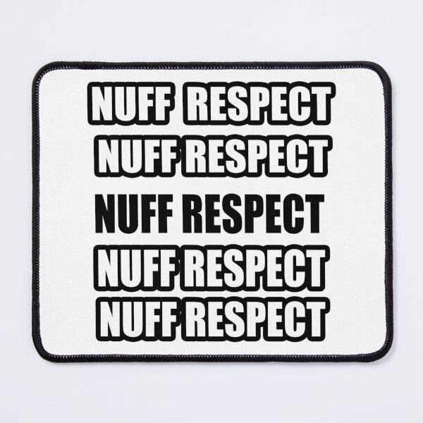 Item preview, NUFF RESPECT designed and sold by The Happiness Market .