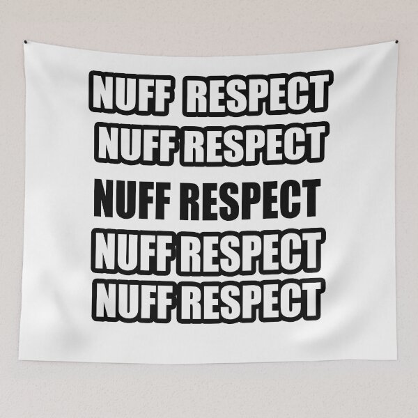 Item preview, NUFF RESPECT designed and sold by The Happiness Market .