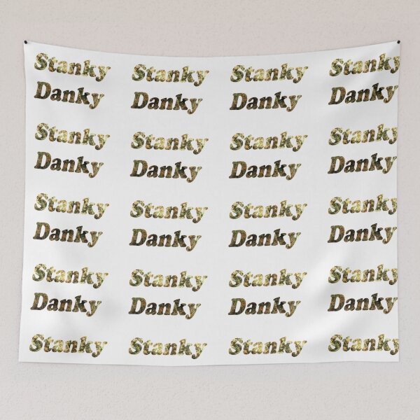 Item preview, Stanky Danky designed and sold by qlmao.