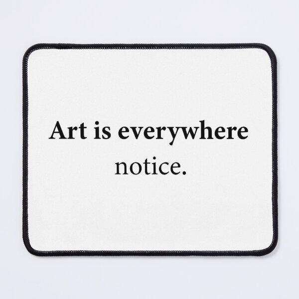 Item preview, Art Is Everywhere notice. designed and sold by TZBINOU.