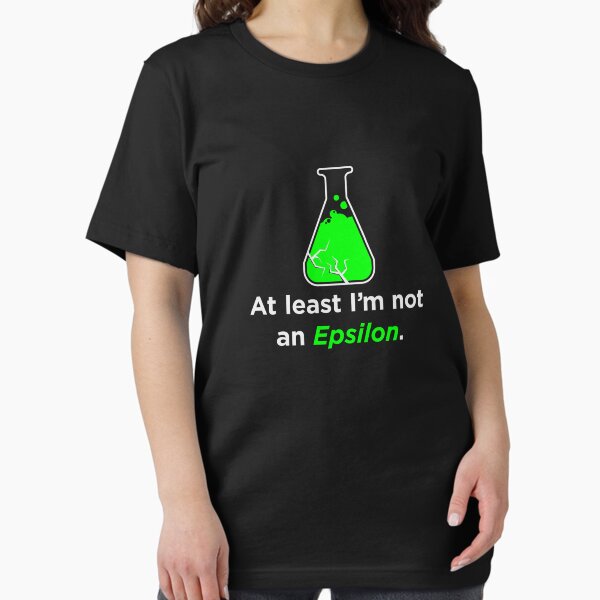 Huxburywell: At Least I'm Not An Epsilon Essential T-Shirt