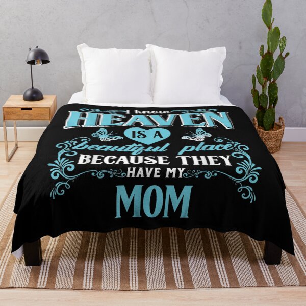 Item preview, I Know Heaven Is A Beautiful Place Because They Have My Mom designed and sold by doriaali.