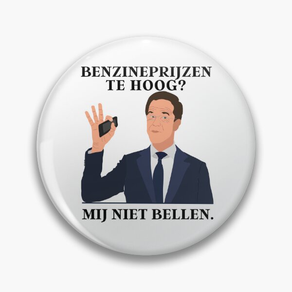 Item preview, Te hoge brandstof prijzen? Mij niet bellen! Mark Rutte meme. designed and sold by Zoef-Design.