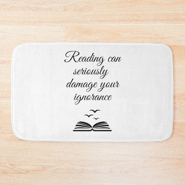 Item preview, Reading can seriously damage your ignorance designed and sold by Quotes-and-plus.