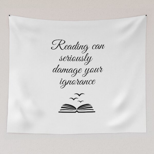 Item preview, Reading can seriously damage your ignorance designed and sold by Quotes-and-plus.