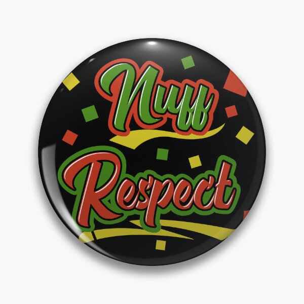 Item preview, Nuff Respect designed and sold by RomeoSketches.
