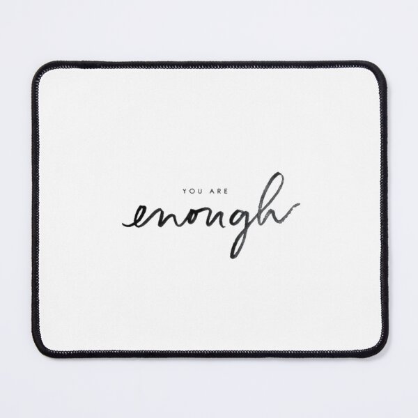 Item preview, You are enough. designed and sold by Duaxstudios11.