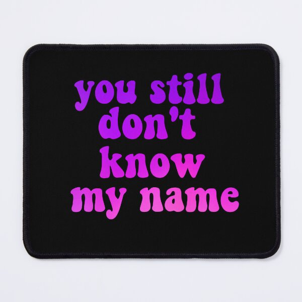 Item preview, euphoria inspired - you still don't know my name  designed and sold by azzeddine  ⭐⭐⭐⭐⭐.