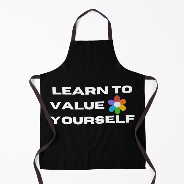 Item preview, learn to value yourself designed and sold by Showmee.