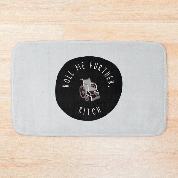 Item preview, Roll Me Further, Bitch   designed and sold by Gaynelleshop.