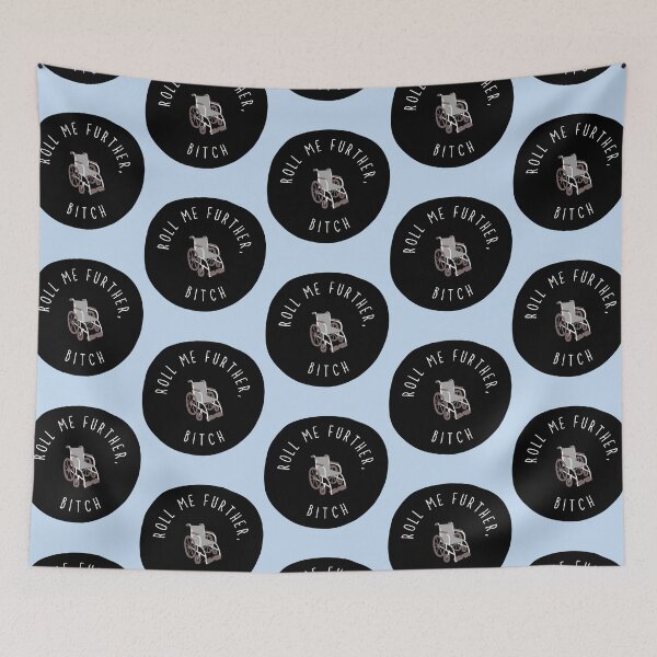 Item preview, Roll Me Further, Bitch   designed and sold by Gaynelleshop.