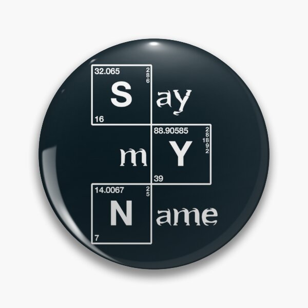Item preview, Say my name - Heisenberg   designed and sold by Gaynelleshop.