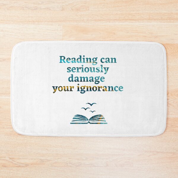 Item preview, Reading can seriously damage your ignorance designed and sold by Quotes-and-plus.
